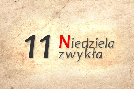 11 Niedziela zwykła