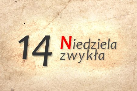 14 Niedziela zwykła