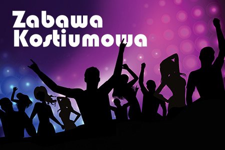 Zabawa Kostiumowa na zakończenie Karnawału